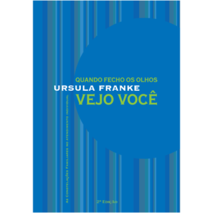 Quando fecho os olhos vejo você