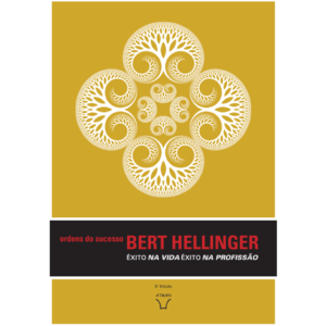 Êxito na vida, Êxito na profissão - 1º volume da trilogia Ordens do sucesso