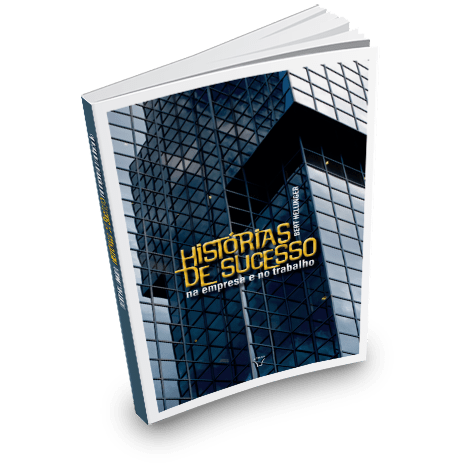 Histórias de Sucesso na empresa e no trabalho - 2º volume da trilogia Ordens do sucesso - Imagem 4