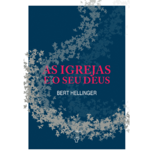 As Igrejas e o seu Deus