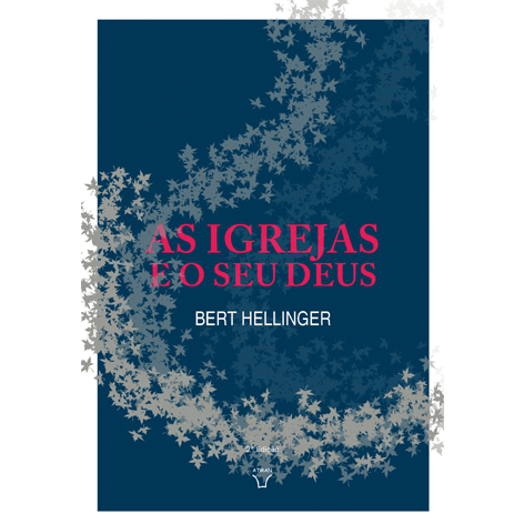 As Igrejas e o seu Deus